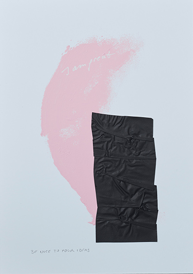 Guido Kucsko: BE NICE TO YOUR IDEAS I am great 2017
Paint on aluminum and paper
42 × 30 cm, Unikat / Unique. 